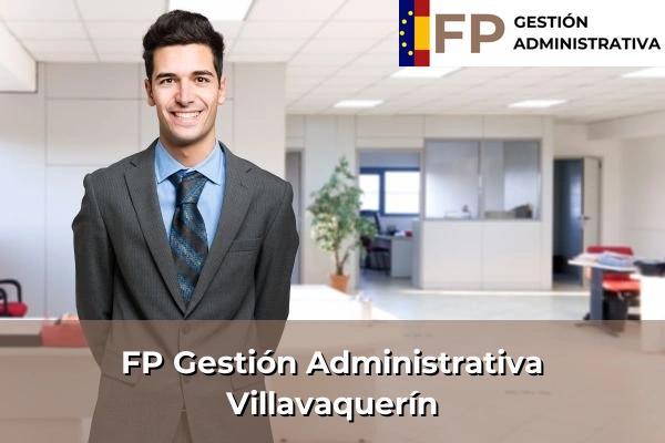 FP Gestión Administrativa en Villavaquerín